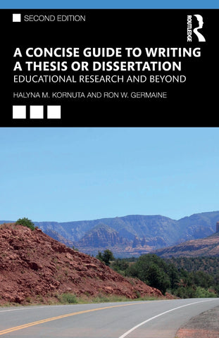 A Concise Guide to Writing a Thesis or Dissertation