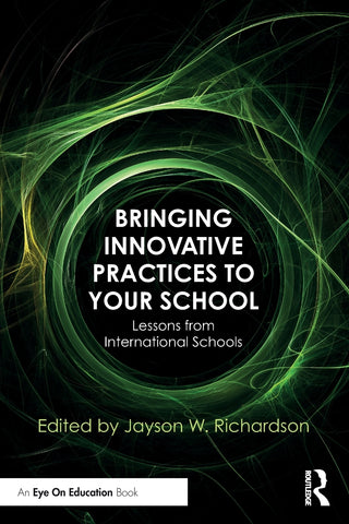 Bringing Innovative Practices to Your School
