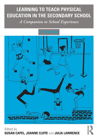 Learning to Teach Physical Education in the Secondary School
