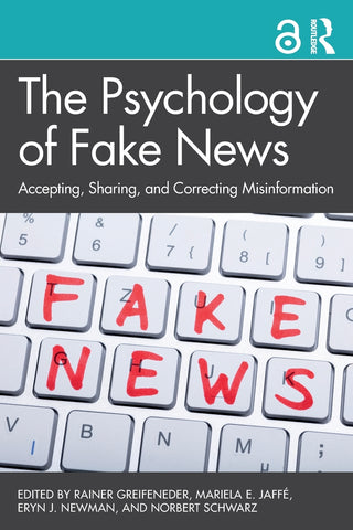 The Psychology of Fake News