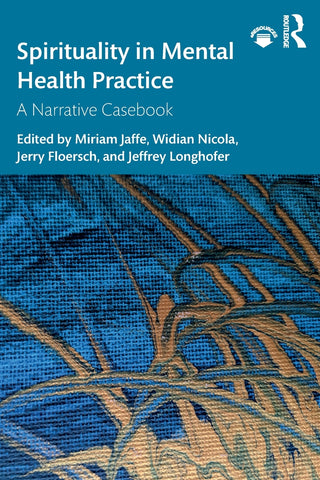 Spirituality in Mental Health Practice
