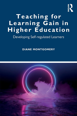 Teaching for Learning Gain in Higher Education