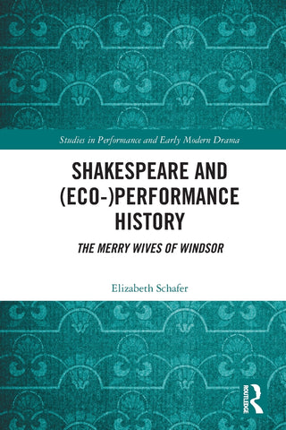Shakespeare and (Eco-)Performance History
