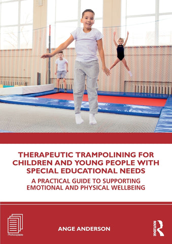 Therapeutic Trampolining for Children and Young People with Special Educational Needs