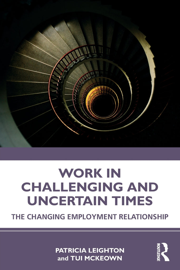 Work in Challenging and Uncertain Times