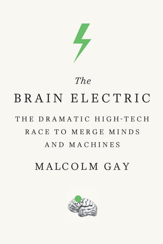 THE BRAIN ELECTRIC