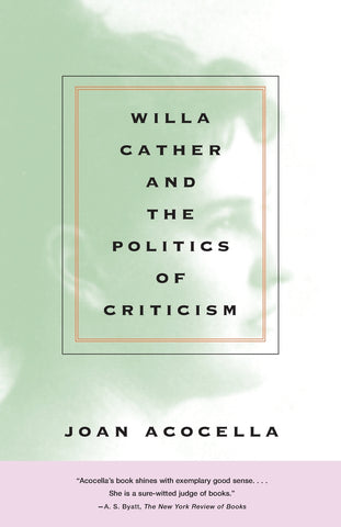 Willa Cather and the Politics of Criticism