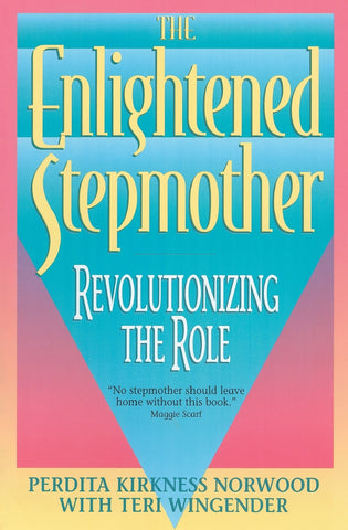 Enlightened Stepmother