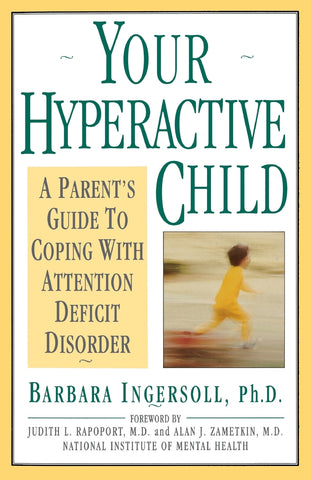 Your Hyperactive Child