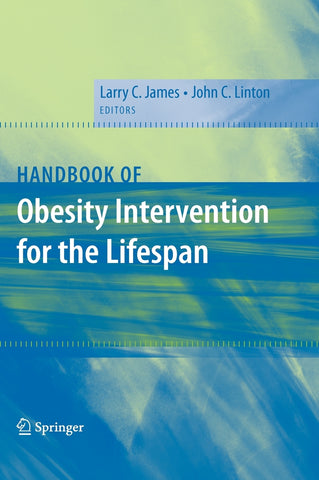 Handbook of Obesity Intervention for the Lifespan