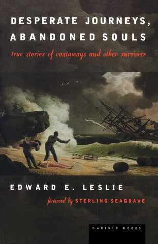 Desperate Journeys, Abandoned Souls