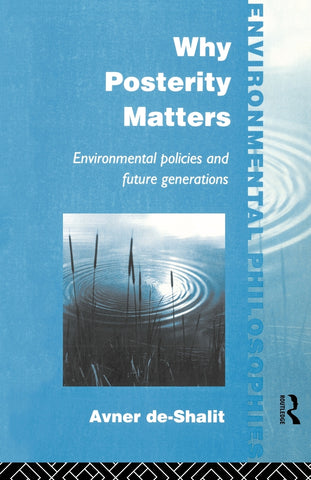 Why Posterity Matters