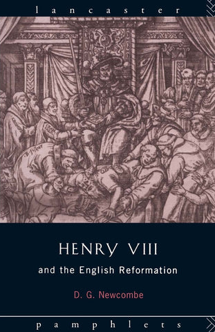 Henry VIII and the English Reformation