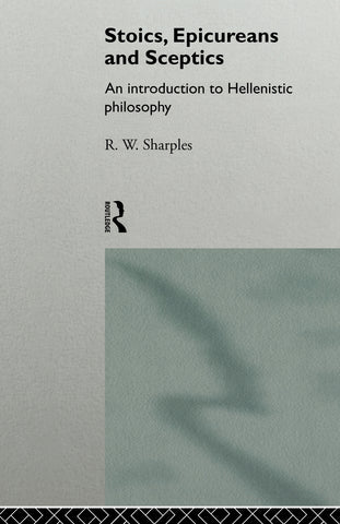 Stoics, Epicureans and Sceptics