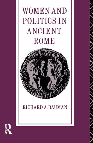 Women and Politics in Ancient Rome