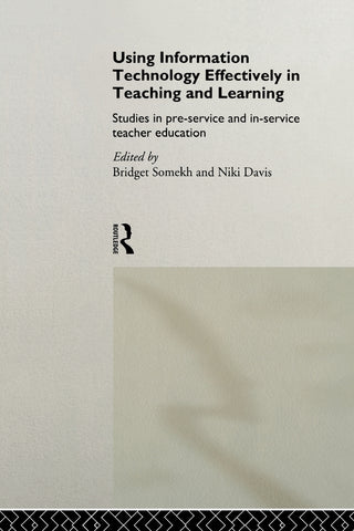 Using IT Effectively in Teaching and Learning