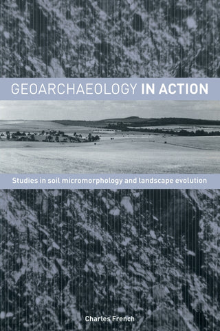 Geoarchaeology in Action