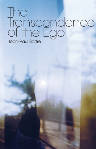 The Transcendence of the Ego