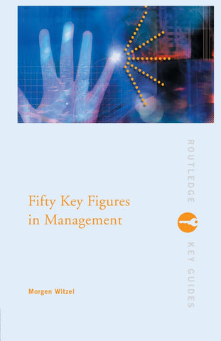 Fifty Key Figures in Management