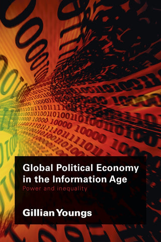 Global Political Economy in the Information Age