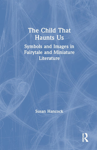 The Child That Haunts Us