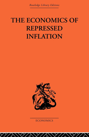 The Economics of Repressed Inflation