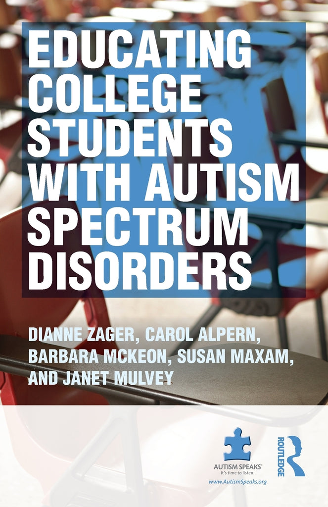 Educating College Students with Autism Spectrum Disorders