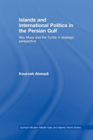 Islands and International Politics in the Persian Gulf