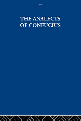 The Analects of Confucius