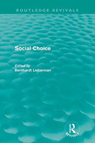 Social Choice (Routledge Revivals)