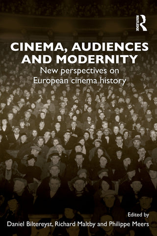 Cinema, Audiences and Modernity