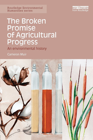 The Broken Promise of Agricultural Progress