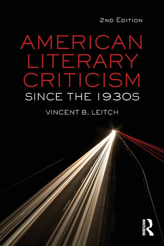 American Literary Criticism Since the 1930s