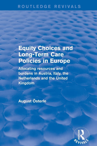 Equity Choices and Long-Term Care Policies in Europe