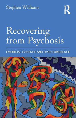 Recovering from Psychosis