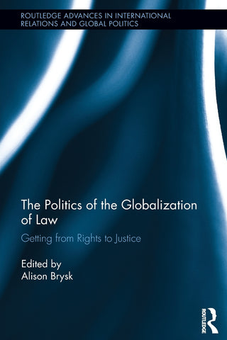 The Politics of the Globalization of Law