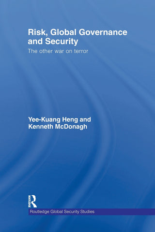 Risk, Global Governance and Security