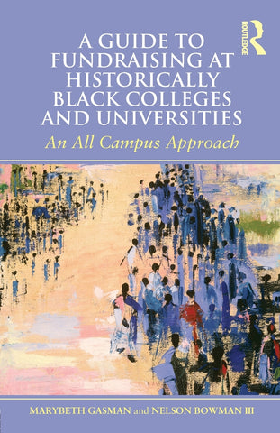 A Guide to Fundraising at Historically Black Colleges and Universities