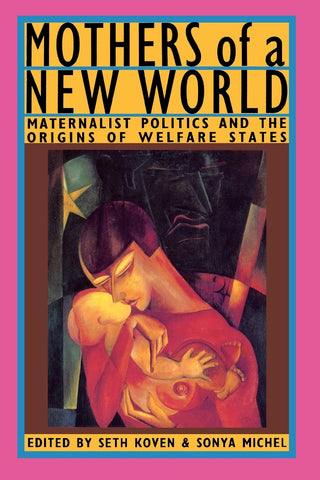 Mothers of a New World