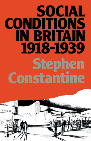 Social Conditions in Britain 1918-1939