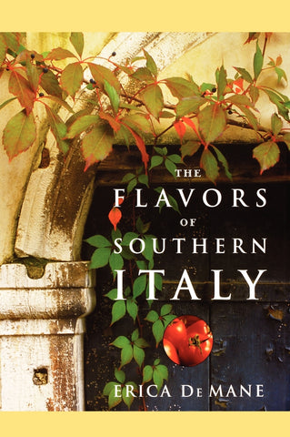The Flavors of Southern Italy