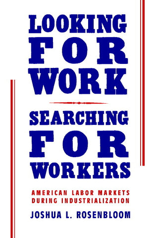 Looking for Work, Searching for Workers