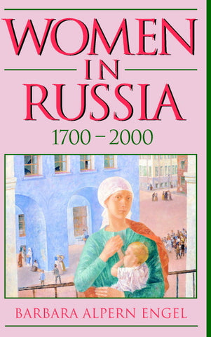 Women in Russia, 1700 2000