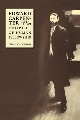 Edward Carpenter 1844 1929