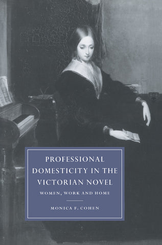 Professional Domesticity in the Victorian Novel