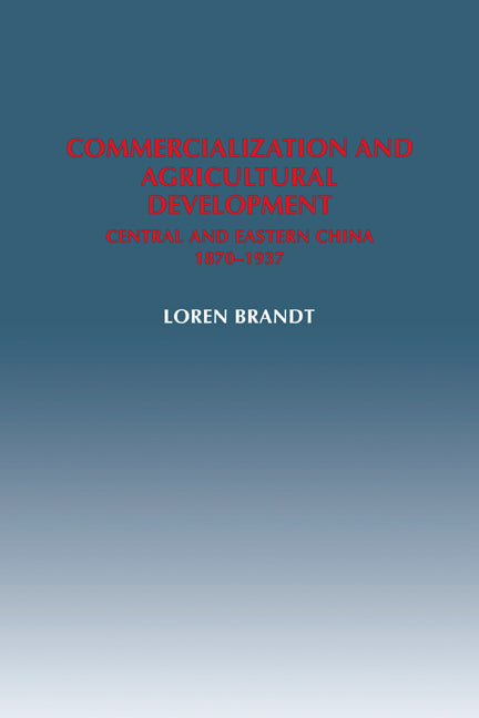 Commercialization and Agricultural Development