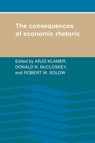 The Consequences of Economic Rhetoric