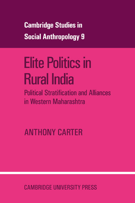 Elite Politics in Rural India