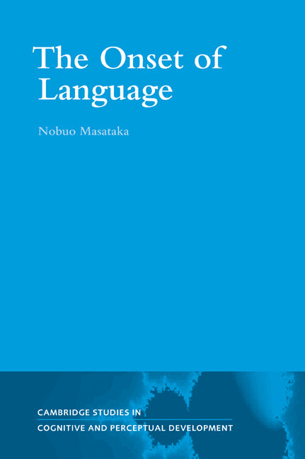 The Onset of Language