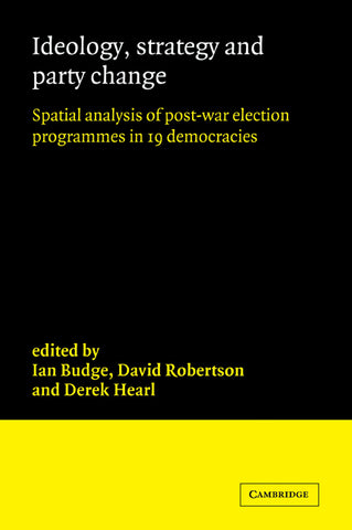 Ideology, Strategy and Party Change